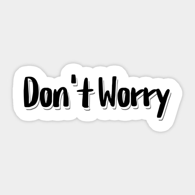 Don't Worry Sticker by Simpee